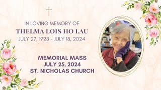 In Loving Memory of Thelma Lois Lau  July 25 2024 [upl. by Ainotal]