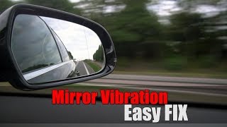 Audi A4 B8  Mirror Vibration Easy Fix How to Step by step [upl. by Ahsok271]