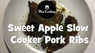 Sweet Apple Slow Cooker Pork Ribs [upl. by Libna]