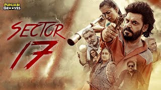 Sector17 Official Teaser  Prince Kanwaljit Singh  Yashpal  Hobby  Bhumika  Punjabi Grooves [upl. by Ahsienet791]