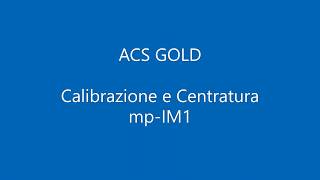 Murrplastik ACS GOLD Calibrazione e centratura [upl. by Farkas]