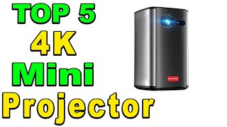 TOP 5 Best 4K Mini Projector Review 2024 [upl. by Rednijar429]