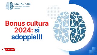 Il Bonus cultura per il 2024 si sdoppia [upl. by Bellanca]