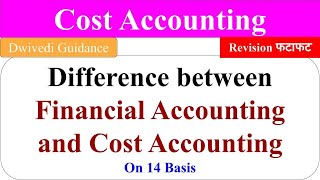 Difference between Cost and Financial Accounting Cost and Financial Accounting Cost Accounting bba [upl. by Lennod312]