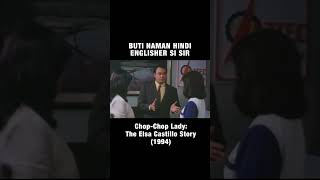 Buti naman hindi englisher si sir  The Elsa Castillo Story The Chopchop Lady  Cinemaone [upl. by Ygiaf74]