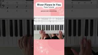 River Flows In You Part 6  Easy Piano Tutorial shorts piano musiclessons riverflowsinyou [upl. by Chiles]