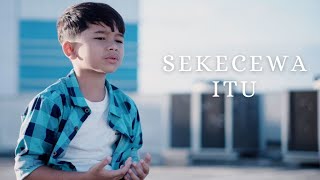 Sekecewa Itu  Angga Candra Cover By Rajuli Almaseid [upl. by Aurelie]