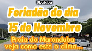 UBATUBA LITORAL NORTE NO FERIADO 15 DE NOVEMBRO napraia ubatubasp [upl. by Ennobe231]