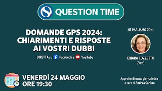 Domande GPS 2024 chiarimenti e risposte ai vostri dubbi [upl. by Lamdin]