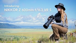 Introducing the NIKKOR Z 600mm f63 VR S  Our lightest 600mm telephoto prime lens ever [upl. by Manheim]