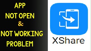 How to Fix XShare App Not Working Issue  quotXSharequot Not Open Problem in Android amp Ios [upl. by Eisdnyl]