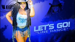 Let’s Go Line Dance tutorial [upl. by Atinot]