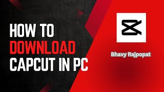 How to download capcut in your pc for free  capcut pc mai download kaise kare  capcut download [upl. by Montfort]