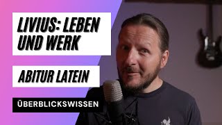 Livius Leben und Werk Ab urbe condita Latein Zentralabitur [upl. by Gio]