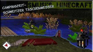 SMUSIs Minecraft 276 Campingzeit mit Schweizer TASCHENMESSER [upl. by Angus]