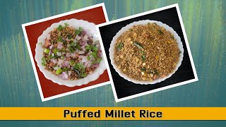 Homemade PUFFED MILLET RICE  Murmura Snack Recipes  Biophilians Kitchen [upl. by Brabazon315]