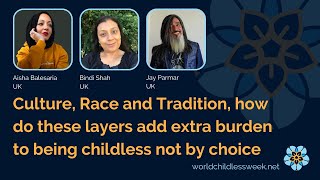 Culture Race and Tradition how do these layers add extra burden to being childless not by choice [upl. by Isabel]