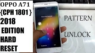 Oppo A71 CPH1801 2018 EDITION Hard Reset NEW METHOD [upl. by Aleekahs]