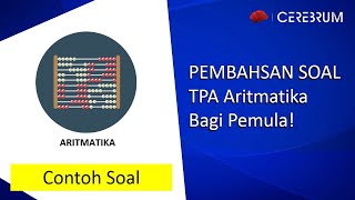 SBMPTN 2020  Soal TPA Aritmatika  Soal untuk Pemula  CPNS 2019 [upl. by Kaspar]