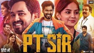 PT Sir Full Movie In Hindi Dubbed  Hiphop Tamizha  Anikha Surendran  Kashmira P  Review amp Facts [upl. by Uyr]