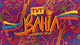 🔴 Ao Vivo  Carnaval da Bahia 2019 na TVT  02032019 [upl. by Nonnaer788]