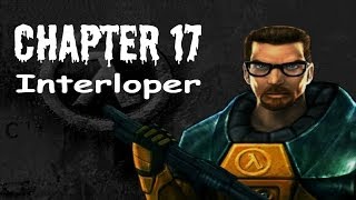 HalfLife 100 Walkthrough Chapter 17 Interloper [upl. by Ricky150]