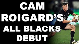 Cam Roigards All Blacks Debut [upl. by Samuele]