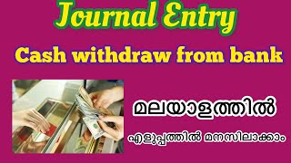 Journal entry for cash withdrawal from bank [upl. by Sivrep]