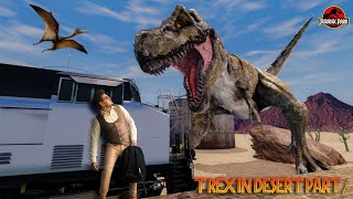 T Rex In Desert  Part 1  Jurassic World Fan Movie  T Rex Chase [upl. by Shellie]