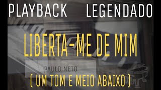 Playback  Libertame De Mim Luma Elpídio Versão Paulo Neto  Com Legenda [upl. by Conyers562]