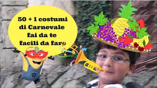 Costumi di Carnevale fai da te più di 50 idee divertenti e facili da fare [upl. by Wil]