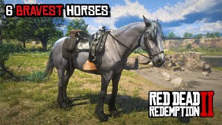 6 BRAVEST Horse You Must OWN Location  Rankings  RDR2 [upl. by Thaxter]