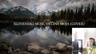 DV6SLOVENSKO MOJE OTČINA MOJA COVER VERZIA [upl. by Illak]