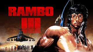 Rambo III 1988 Movie  Sylvester Stallone Richard Crenna Kurtwood updates Review and Facts [upl. by Hassadah355]