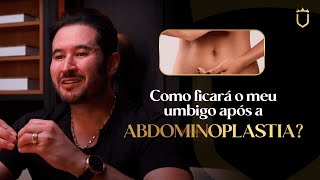 Como fica o umbigo após a Abdominoplastia [upl. by Tsenre]