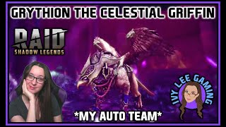 Grythion the Celestial Griffin  My Auto Team ★ RAID Shadow Legends ★ [upl. by Romeyn]