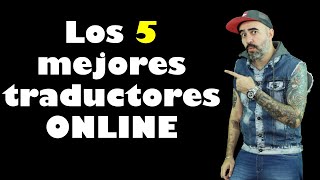 Los 5 MEJORES traductores de INGLÉS online GRATIS [upl. by Ahsemik256]