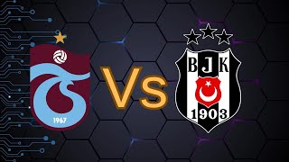 TRABZONSPOR VS BEŞİKTAŞ [upl. by Eelarol]