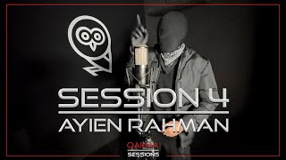 Qarma Sessions  Session 4 with Ayien Rahman [upl. by Marillin]