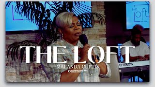 Maranda Curtis  The Loft Concert praiseandworship [upl. by Latrice845]