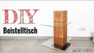 Beistelltisch  Nachttisch selber bauen DIY [upl. by Arie315]