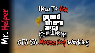 How To Fix GTA San Andreas Mouse Not Working [upl. by Vitkun]