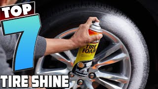 Top 7 Best Tire Shine Review 2024 Top Products for Ultimate Tire Care [upl. by Atinihc]