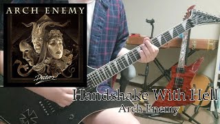 Handshake With Hell Arch Enemy guitar cover [upl. by Nottus]