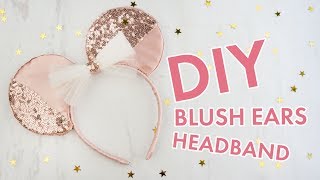 Blush Minnie Mouse Ears DIY  BalsaCirclecom [upl. by Haldas]