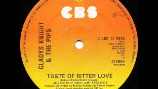 Gladys Knight amp The Pips ‎Taste Of Bitter Love [upl. by Fraser734]