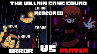 The Villain Sans Squad  Error VS Underplayer Animation  Rescored  Without intro version [upl. by Wendel149]