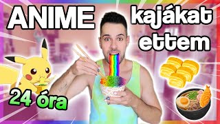 24 Óráig ANIME KAJÁKAT Ettünk Bencével és Klauval 🍜🍙 [upl. by Sparks]