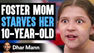 Foster MOM STARVES Her 10YEAROLD What Happens Next Is Shocking  Dhar Mann Studios [upl. by Elmer811]