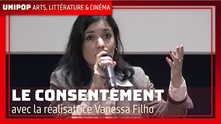 LE CONSENTEMENT  Rencontre avec Vanessa Filho [upl. by Lebasiram271]